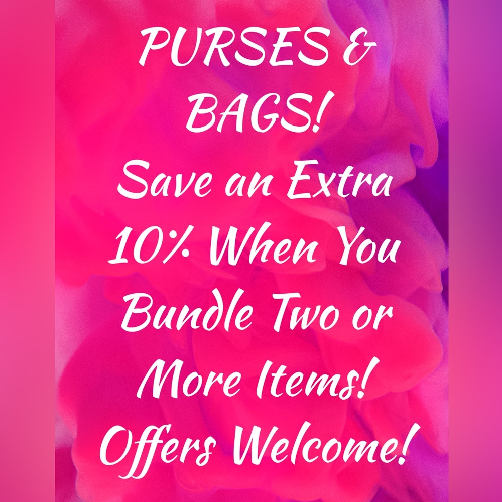PURSES & BAGS OF ALL TYPES!